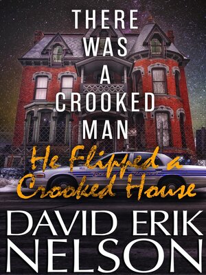 cover image of There Was a Crooked Man, He Flipped a Crooked House